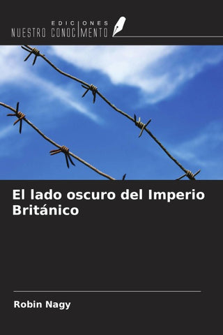 El lado oscuro del Imperio Británico