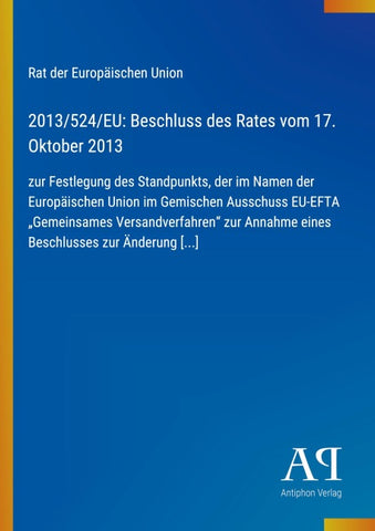 2013/524/EU: Beschluss des Rates vom 17. Oktober 2013