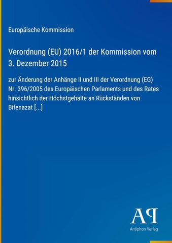 Verordnung (EU) 2016/1 der Kommission vom 3. Dezember 2015
