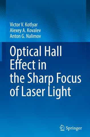 Optical Hall Effect in the Sharp Focus of Laser Light