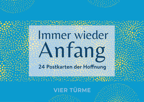 Immer wieder Anfang
