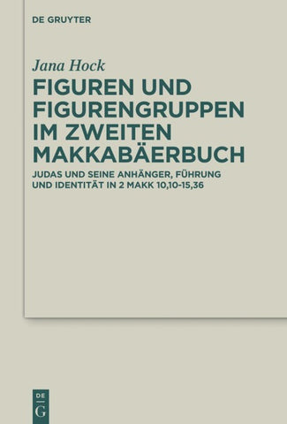 Figuren und Figurengruppen im Zweiten Makkabäerbuch
