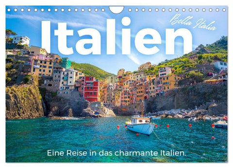 Italien - Eine Reise in das charmante Italien. (Wandkalender 2027 DIN A4 quer), CALVENDO Monatskalender