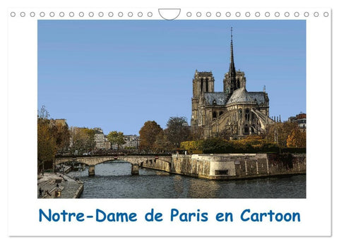 Notre-Dame de Paris en Cartoon (Calendrier mural 2027 DIN A4 vertical), CALVENDO calendrier mensuel