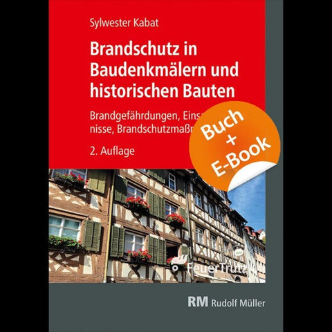 Brandschutz in Baudenkmälern und historischen Bauten - mit E-Book
