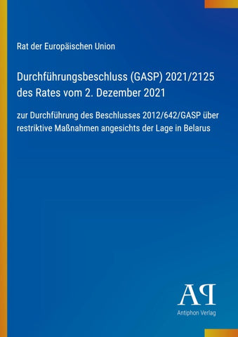 Durchführungsbeschluss (GASP) 2021/2125 des Rates vom 2. Dezember 2021