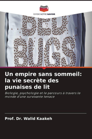 Un empire sans sommeil: la vie secrète des punaises de lit