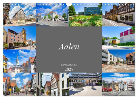 Aalen Impressionen (Wandkalender 2027 DIN A3 quer), CALVENDO Monatskalender