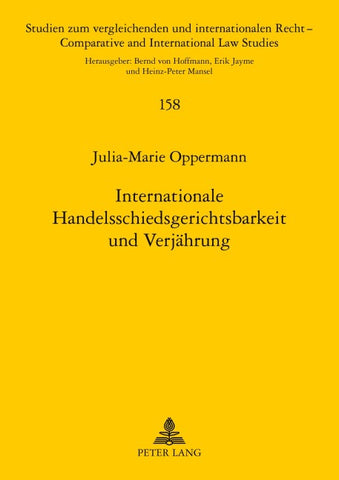 Internationale Handelsschiedsgerichtsbarkeit und Verjaehrung