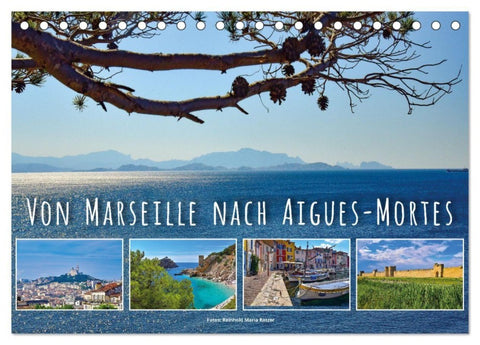 Von Marseille nach Aigus-Mortes (Tischkalender 2027 DIN A5 quer), CALVENDO Monatskalender