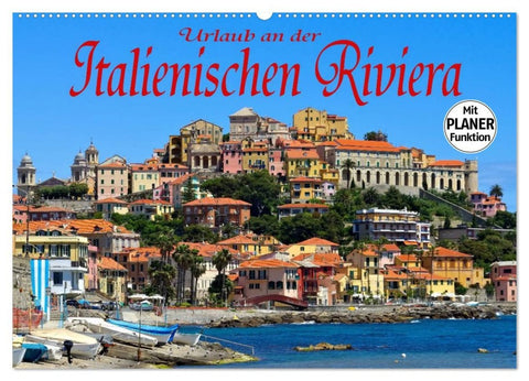 Urlaub an der Italienischen Riviera (Wandkalender 2026 DIN A2 quer), CALVENDO Monatskalender