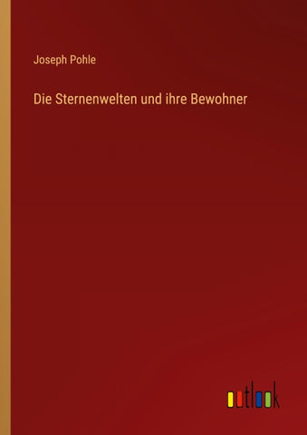 Die Sternenwelten und ihre Bewohner