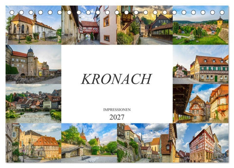 Kronach Impressionen (Tischkalender 2027 DIN A5 quer), CALVENDO Monatskalender