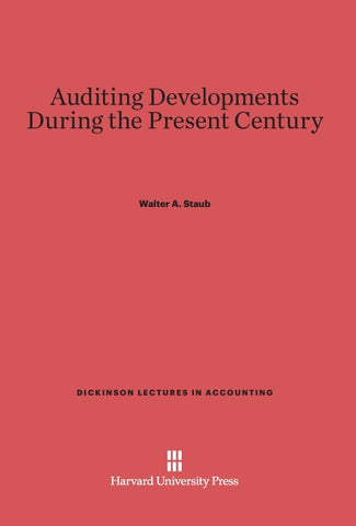 Auditing Developments During the Present Century