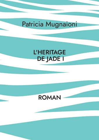 L'heritage de jade