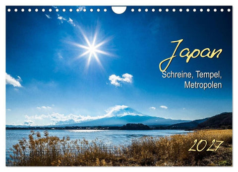 Japan - Schreine, Tempel, Metropolen (Wandkalender 2027 DIN A4 quer), CALVENDO Monatskalender