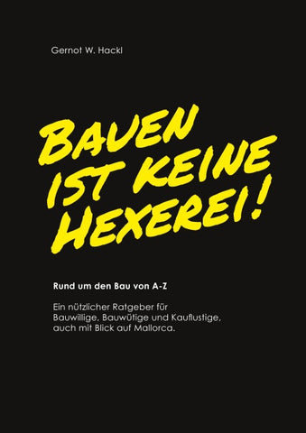 Bauen ist keine Hexerei!
