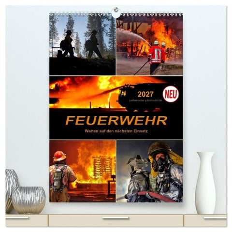 Feuerwehr - Warten auf den nächsten Einsatz (hochwertiger Premium Wandkalender 2027 DIN A2 hoch), Kunstdruck in Hochglanz
