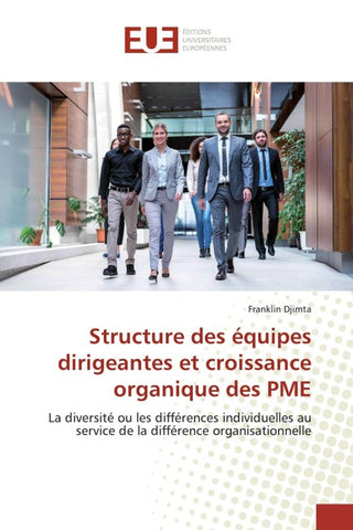 Structure des équipes dirigeantes et croissance organique des PME