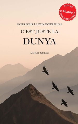 C'est juste la Dunya