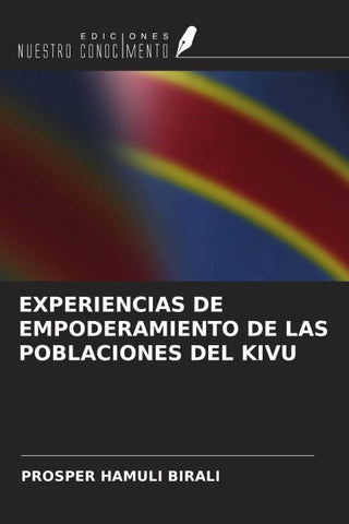EXPERIENCIAS DE EMPODERAMIENTO DE LAS POBLACIONES DEL KIVU