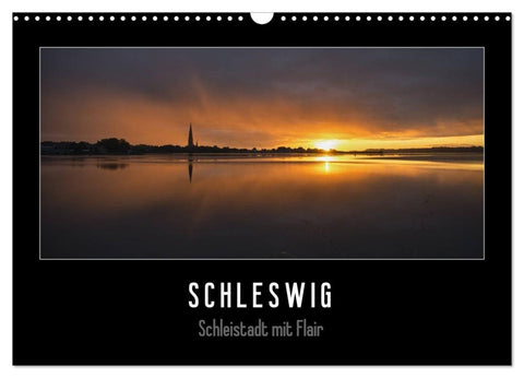 Schleswig - Schleistadt mit Flair (Wandkalender 2026 DIN A3 quer), CALVENDO Monatskalender