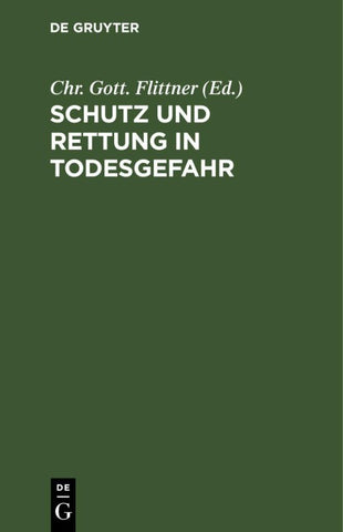 Schutz und Rettung in Todesgefahr
