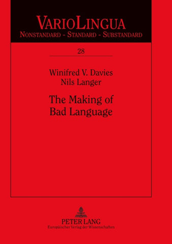 The Making of Bad Language