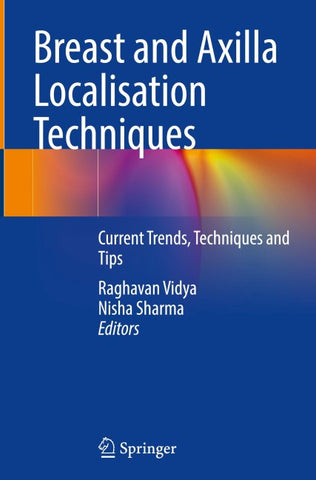 Breast and Axilla Localisation Techniques