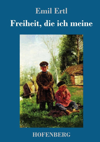 Freiheit, die ich meine