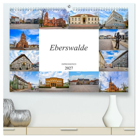 Eberswalde Impressionen (hochwertiger Premium Wandkalender 2027 DIN A2 quer), Kunstdruck in Hochglanz