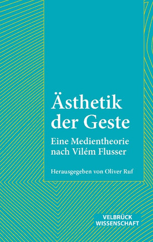 Ästhetik der Geste