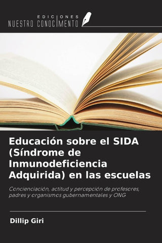 Educación sobre el SIDA (Síndrome de Inmunodeficiencia Adquirida) en las escuelas