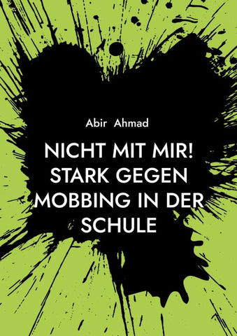 Nicht mit mir! Stark gegen Mobbing in der Schule