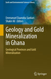 Geology and Gold Mineralization in Ghana