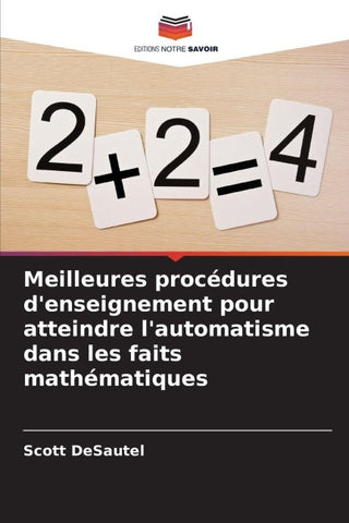 Meilleures procédures d'enseignement pour atteindre l'automatisme dans les faits mathématiques