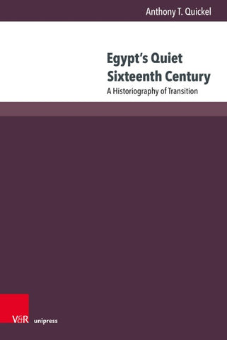 Egypt’s Quiet Sixteenth Century