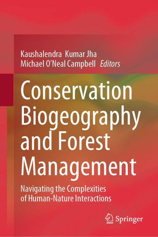 Conservation Biogeography and Forest Management