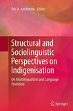 Structural and Sociolinguistic Perspectives on Indigenisation
