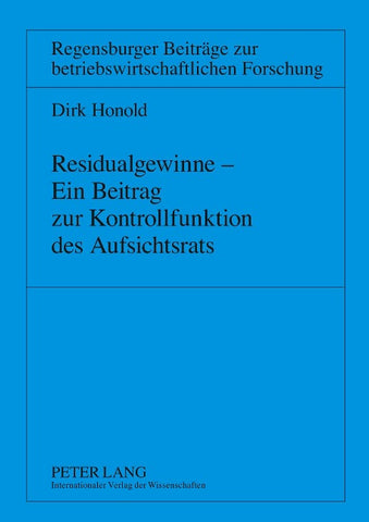 Residualgewinne – Ein Beitrag zur Kontrollfunktion des Aufsichtsrats