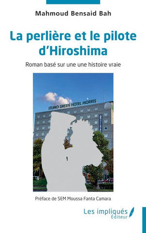 La perlière et le pilote d'Hiroshima