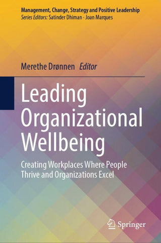 Leading Organizational Wellbeing