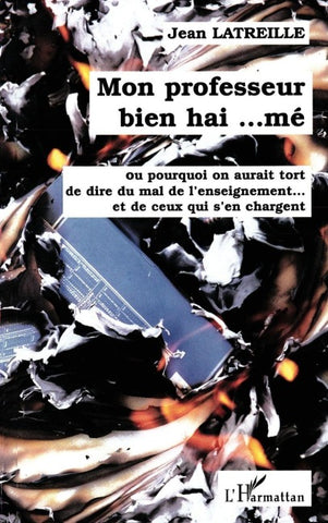 MON PROFESSEUR BIEN HAI... MÉ