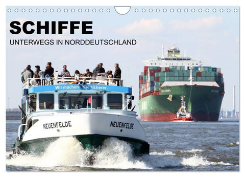 Schiffe - Unterwegs in Norddeutschland (Wandkalender 2027 DIN A4 quer), CALVENDO Monatskalender