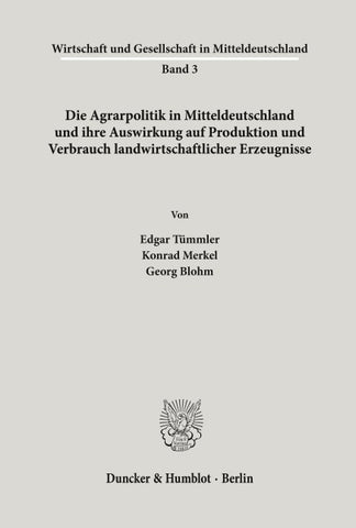 Die Agrarpolitik in Mitteldeutschland