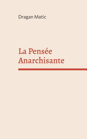 La Pensée Anarchisante