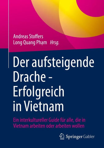 Der aufsteigende Drache - Erfolgreich in Vietnam