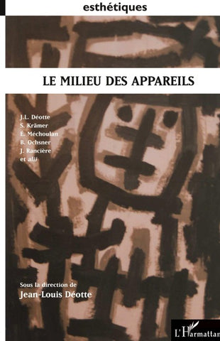 Le milieu des appareils