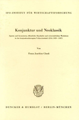 Konjunktur und Neoklassik.