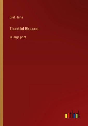 Thankful Blossom